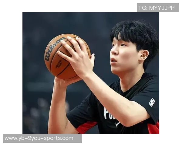 杨瀚森追寻科技进化之路约基奇申京助力他克服艰难起步